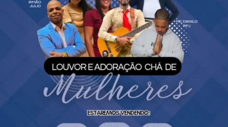 Chá de Mulheres do Cristo Rei com muito Louvor e adoração acontece no dia 2 de maio (sábado)
